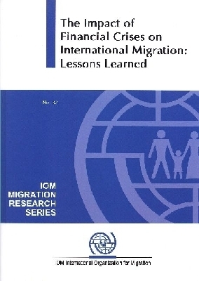 The Impact of Financial Crises on International Migration