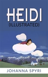 Heidi (Illustrated) - Johanna Spyri