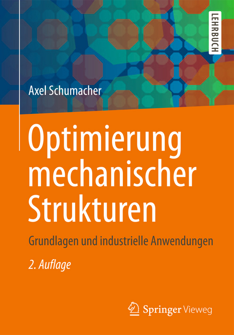 Optimierung mechanischer Strukturen - Axel Schumacher