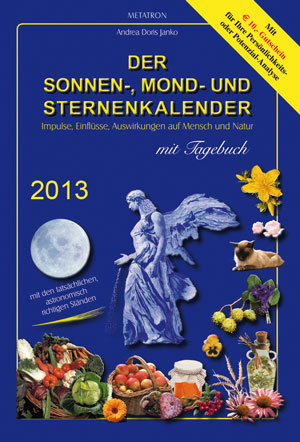 Der Sonnen-, Mond- und Sternenkalender 2013