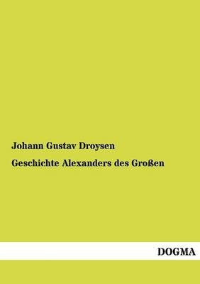 Geschichte Alexanders des GroÃen