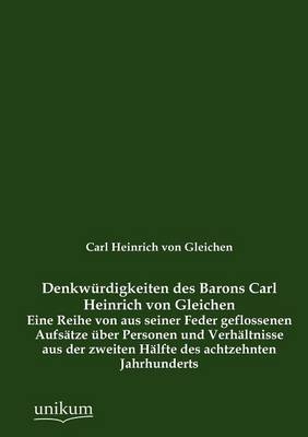 DenkwÃ¼rdigkeiten des Barons Carl Heinrich von Gleichen