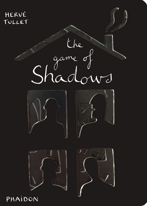 The Game of Shadows - Herv&eacute; Tullet