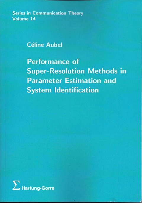 Performance of Super-Resolution Methods in Parameter Estimation and System Identification - C&eacute;line Aubel