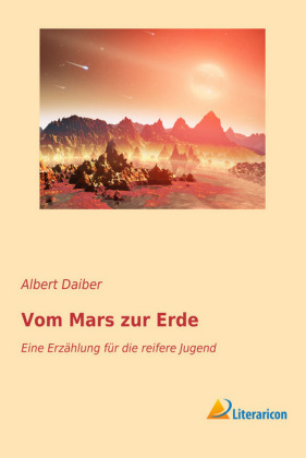 Vom Mars zur Erde - Albert Daiber