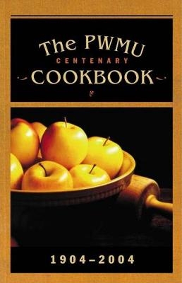 PWMU Centenary Cookbook - Presbyterian Women's Missionar
