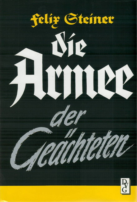 Die Armee der Ge&auml;chteten - Felix Steiner