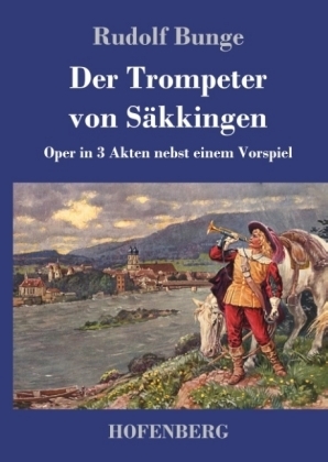 Der Trompeter von SÃ¤kkingen