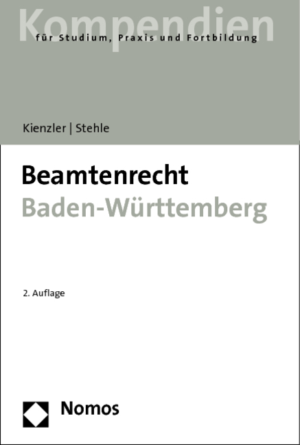 Beamtenrecht Baden-W&uuml;rttemberg - Herbert Kienzler, Stefan Stehle