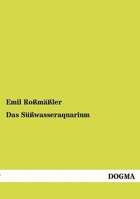 Das S&Atilde;&frac14;&Atilde;wasseraquarium - Emil Ro&Atilde;m&Atilde;&curren;&Atilde;ler