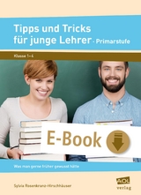 Tipps und Tricks f&uuml;r junge Lehrer - Primarstufe - Sylvia Rosenkranz-Hirschh&auml;user