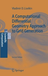 A Computational Differential Geometry Approach to Grid Generation - Vladimir D. Liseikin