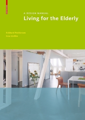 Living for the Elderly - Eckhard Feddersen, Insa L&uuml;dtke