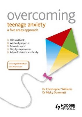 Overcoming Teenage Anxiety, Stress and Panic