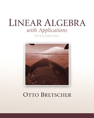 Linear Algebra with Applications - Otto Bretscher
