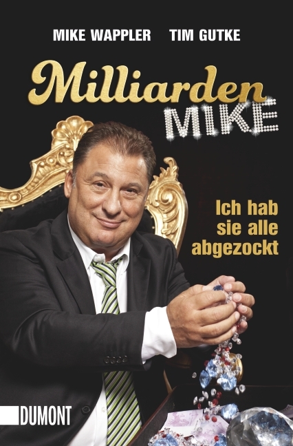 Milliarden Mike - Tim Gutke, Mike Wappler