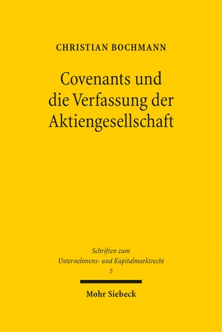 Covenants und die Verfassung der Aktiengesellschaft