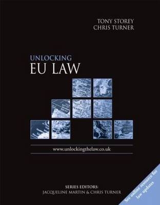 Unlocking EU Law - Chris Turner, Tony Storey