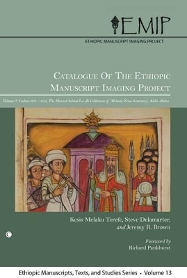 Catalogue of the Ethiopic Manuscript Imaging Project - 
