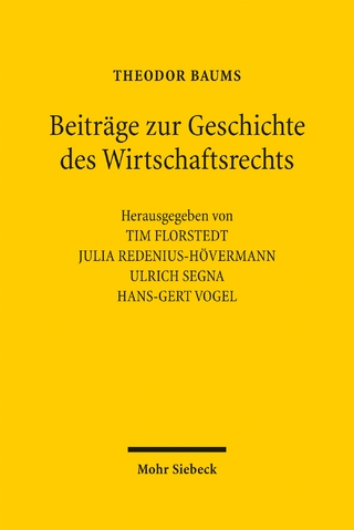 Beiträge zur Geschichte des Wirtschaftsrechts