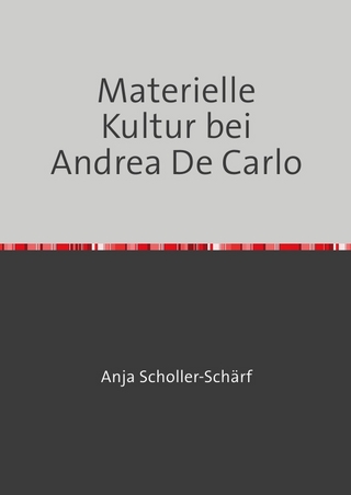 Materielle Kultur bei Andrea De Carlo