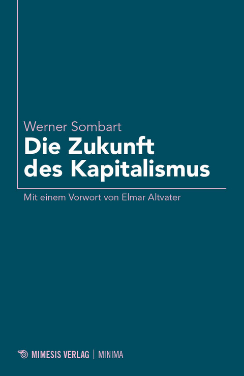 Die Zukunft des Kapitalismus - Werner Sombart