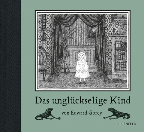 Das ungl&uuml;ckselige Kind - Edward Gorey