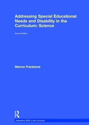 Addressing Special Educational Needs and Disability in the Curriculum: Science