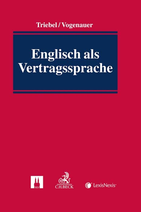 Englisch als Vertragssprache - Volker Triebel, Stefan Vogenauer