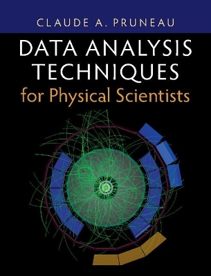 Data Analysis Techniques for Physical Scientists - Claude A. Pruneau
