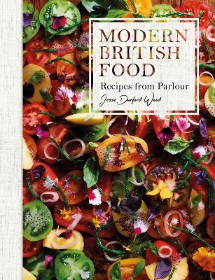 Modern British Food - Jesse Dunford Wood