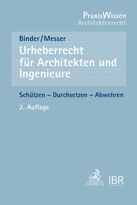 Urheberrecht f&uuml;r Architekten und Ingenieure - Anja Binder, Heidi Messer