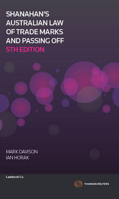 Shanahan's Australian Law of Trademarks and Passing Off