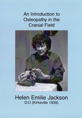 An Introduction to Osteopathy in the Cranial Field