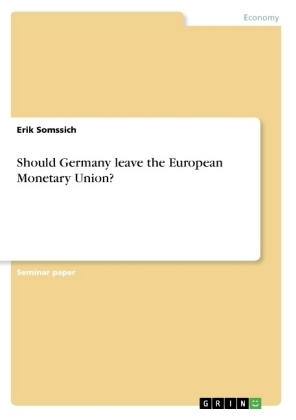 Should Germany leave the European Monetary Union?