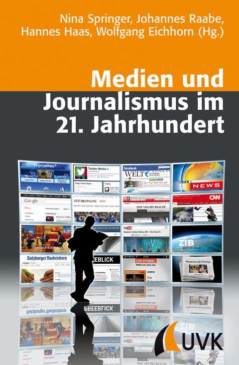 Medien und Journalismus im 21. Jahrhundert - 
