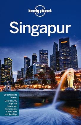 Lonely Planet Reisef&uuml;hrer Singapur