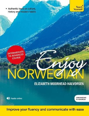 Enjoy Norwegian Intermediate to Upper Intermediate Course - Elizabeth Halvorsen  nee Halvorsen