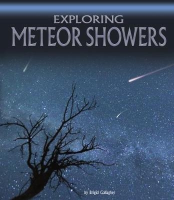 Exploring Meteor Showers - Brigid Gallagher