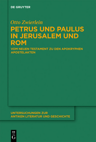 Petrus und Paulus in Jerusalem und Rom
