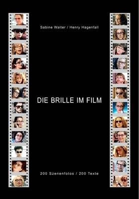 Die Brille Im Film - Sabine Walter, Henry Hagenfall