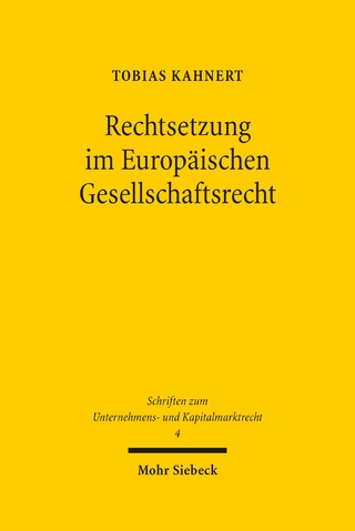 Rechtsetzung im Europäischen Gesellschaftsrecht
