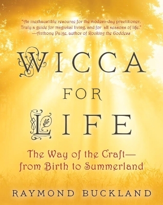 Wicca for Life - Raymond Buckland