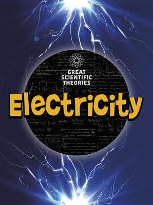 Electricity - Louise Spilsbury, Richard Spilsbury