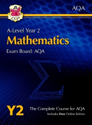 A-Level Maths for AQA: Year 2 Student Book with Online Edition -  CGP Books