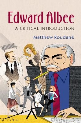 Edward Albee - Matthew Roudan&eacute;