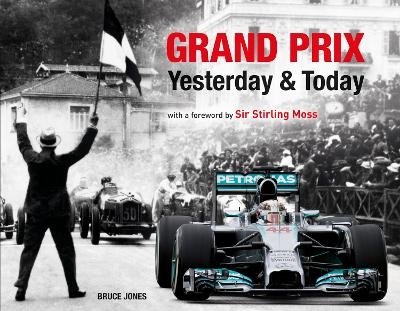 Grand Prix Yesterday & Today - Bruce Jones