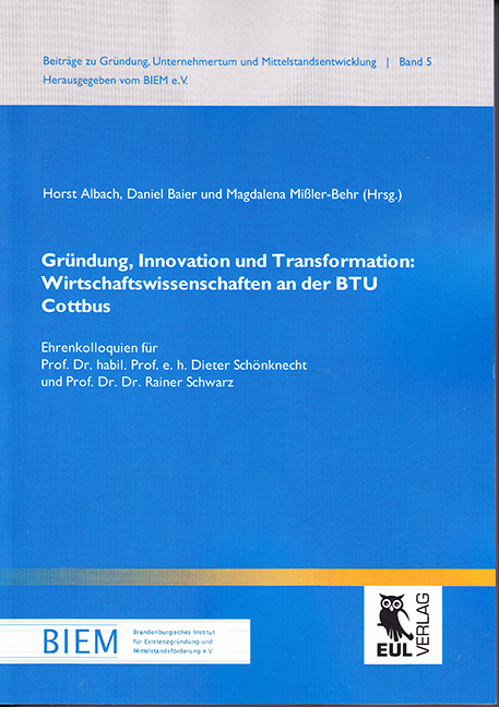 Gr&uuml;ndung, Innovation und Transformation: Wirtschaftswissenschaften an der BTU Cottbus - 