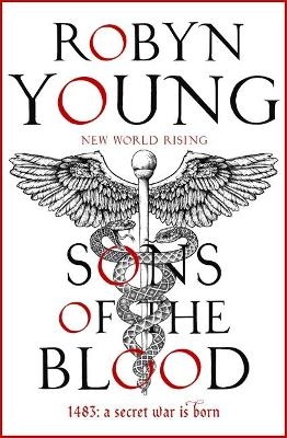 Sons of the Blood - Robyn Young