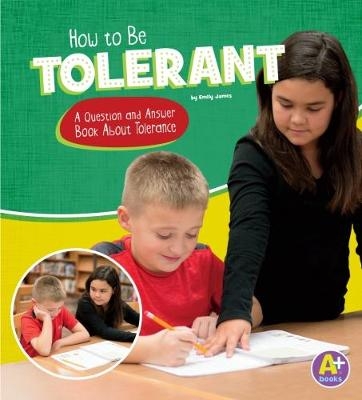 How to Be Tolerant - Emily James